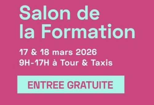 Rejoins-nous au Salon de la Formation ces 17 et 18 mars à Tour & Taxis. l’entrée est gratuite&nbsp;!
